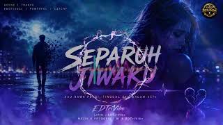 Download lagu Separuh Jiwaku – EDTriVibe | Audio mp3 Download lagu Separuh Jiwaku – EDTriVibe | Audio mp3