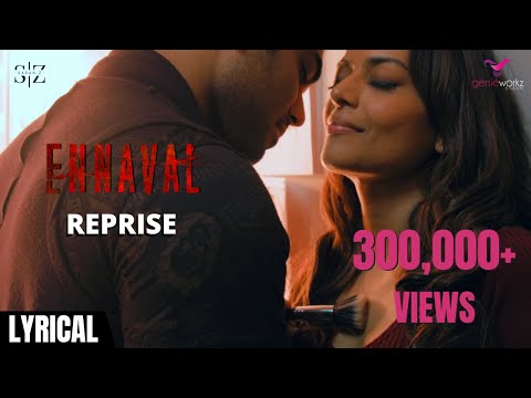 Ennaval - Reprise Lyrical Video | Saran Z | Shweta Mohan