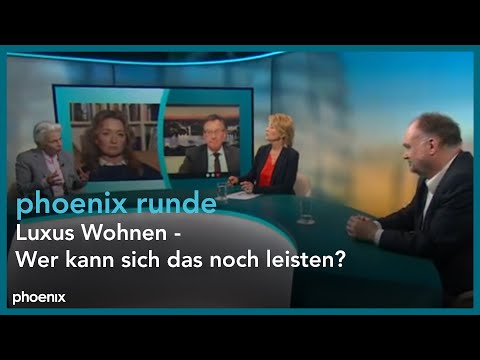 phoenix runde: Luxus Wohnen - Wer kann sich das noch leisten?