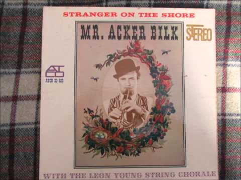 Mr Acker Bilk     Take My Lips