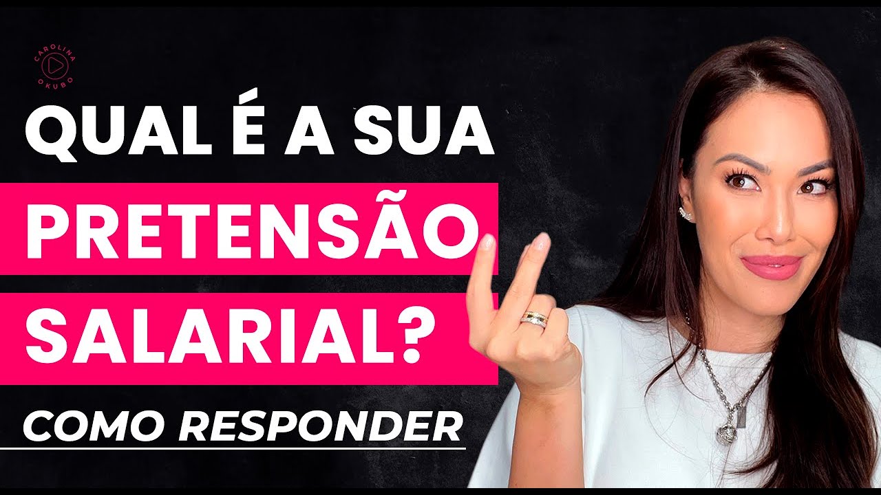 COMO RESPONDER: Qual é a sua pretensão salarial? | Entrevista de emprego