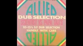 Scientist & Papa Tad's - Allied Dub Selection
