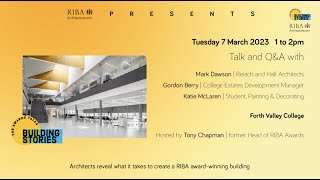 Building Stories - The Awards Talks: Forth Valley College