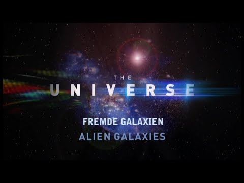 Unser Universum - 10 - Fremde Galaxien