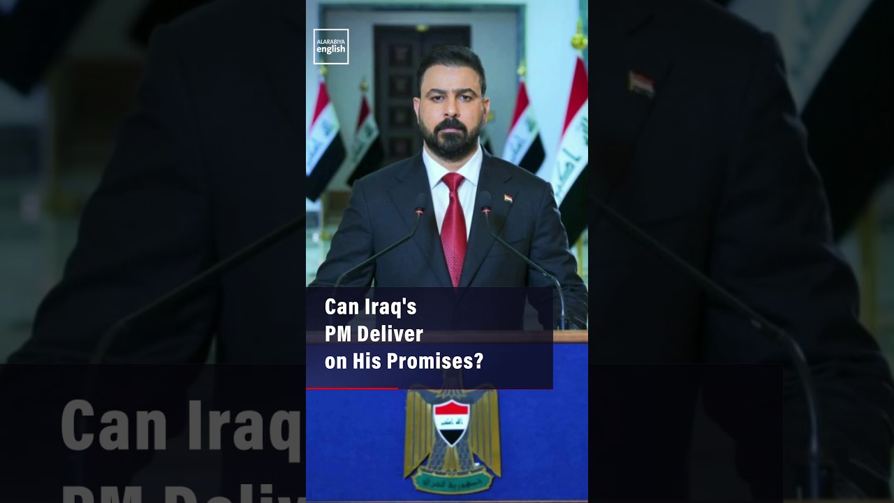 Video | Can Iraq's PM Deliver on His Promises?
