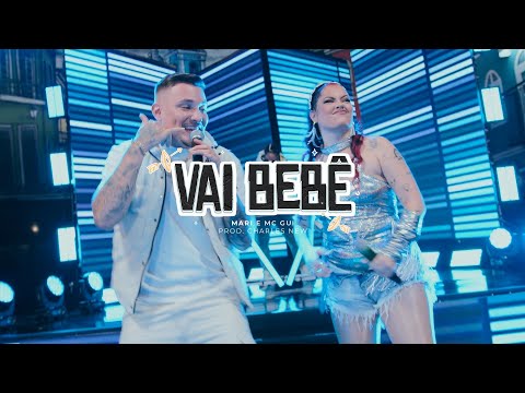 MC MARI E MC GUI - VAI BEBÊ (DVD VERSÃO BRASILEIRA) - PROD. CHARLES NEW