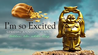 Special Announcement - I’m so excited!
