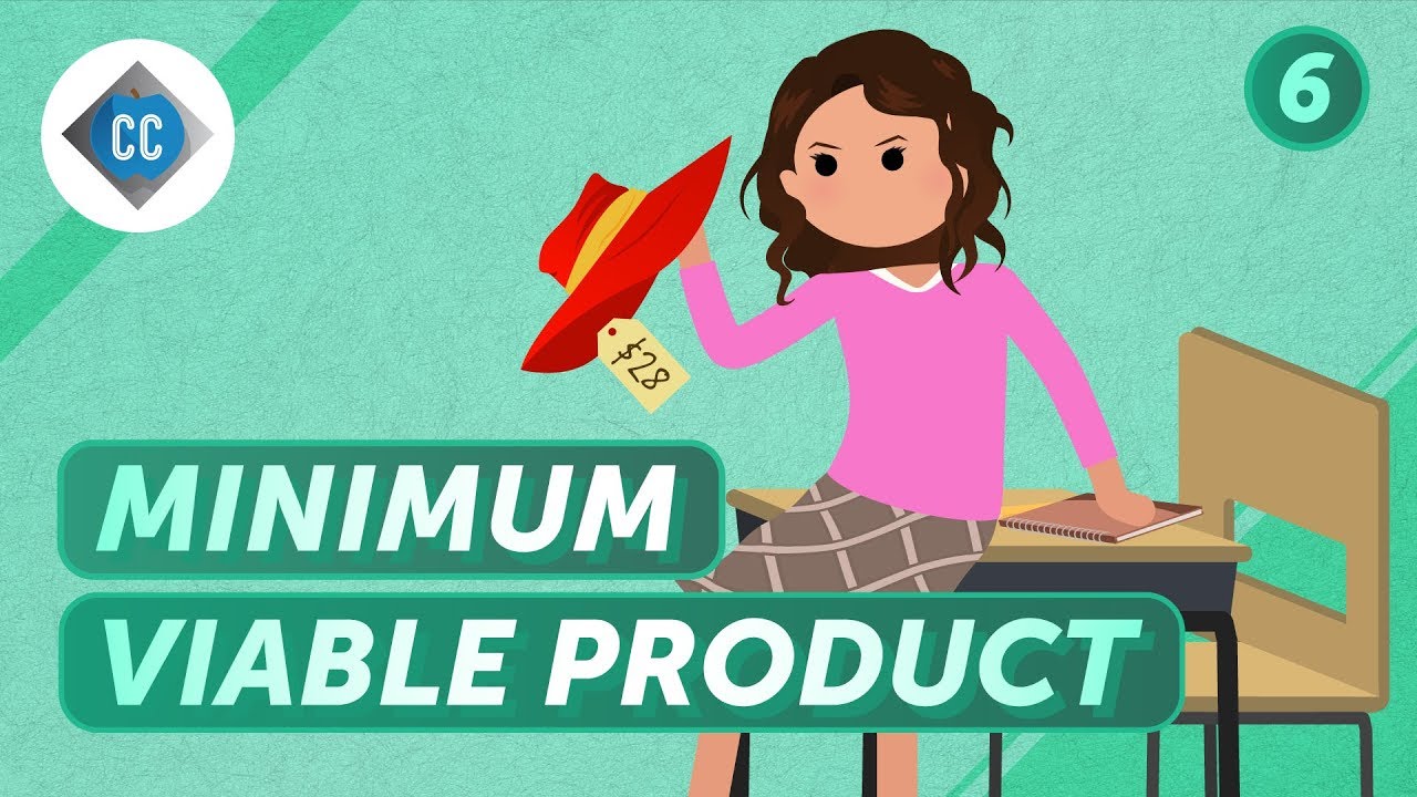 Minimum Viable Product and Pivoting: Crash Course Business Entrepreneurship #6