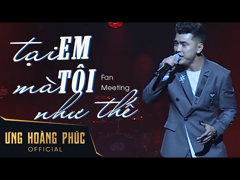 Thể hiện bởi Ưng Hoàng Phúc
