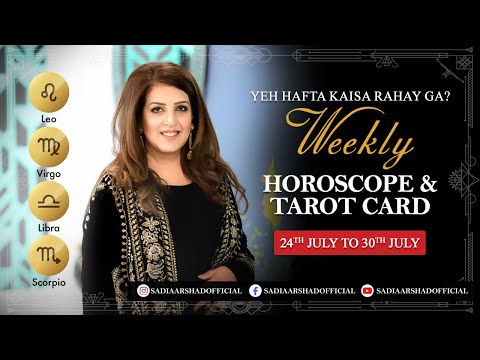 Weekly Horoscope | Leo | Virgo | Libra | Scorpio |  24th July  to 30th July 2023