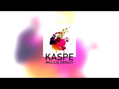Kaspe - Maluję obrazy (Prod. JazBrothers)