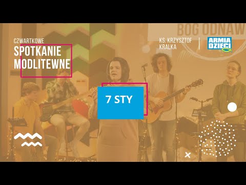 Armia Dzieci x ks. Krzysztof Kralka || CSM || 07.01.2021