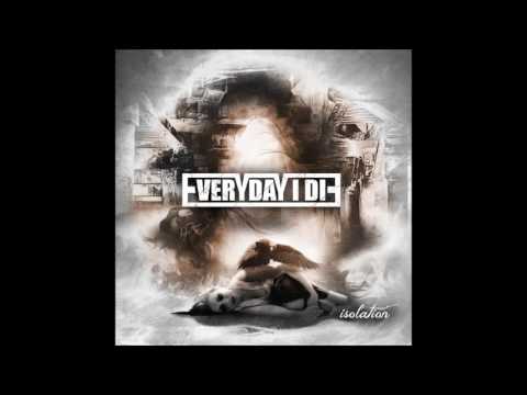 Everyday I Die - My Will Be Done [HD]