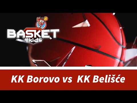 BASKET 4 KIDS | KK Borovo Vukovar - KK Belišće | Basket4Kids Osijek