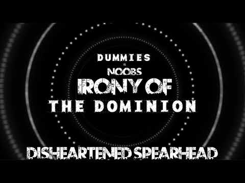 DISHEARTENED SPEARHEAD (DvN IoTD)