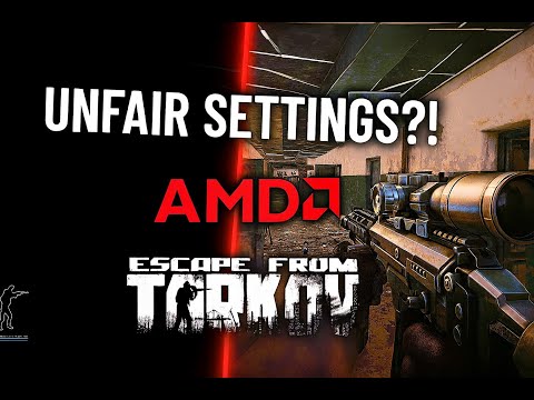 UNFAIR Video Settings for AMD GPUs - Escape from Tarkov 1.0 - NO 3rd party software!