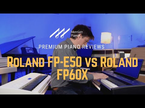 🎹﻿ Roland FP-E50 vs Roland FP60x | Side-by-Side Digital Piano Comparison, Review & Demo ﻿🎹