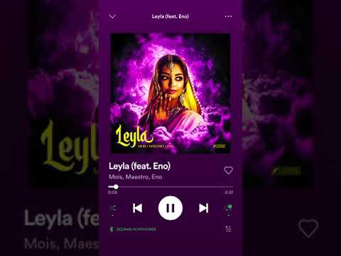 MOIS x MAESTRO - LEYLA (feat. ENO)