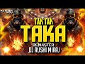 Tak Tak Taka Remastered Mandal Trance Dj Rushi Miraj Trending Mandaltrance