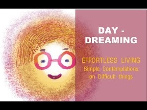 The gorgeous benefits of Daydreaming