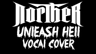 [Vocal Cover] Norther - Unleash Hell