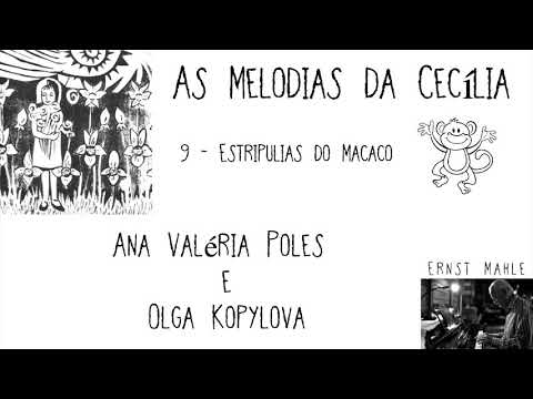 E. Mahle "As Melodias da Cecília" - 9 - Estripulias do Macaco