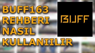 BUFF163 Yeniden Açıldı! | Nasıl Kullanılır? | CS2 Skin Alım Rehberi