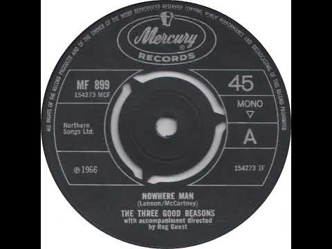 UK New Entry 1966 (76) The Three Good Reasons - Nowhere Man