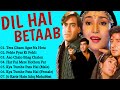 Dil Hai Betaab Movie All Songs ~ Ajay Devgan & Pratibha Sinha ~ ALL TIME SONGS@PritamGhosh2719