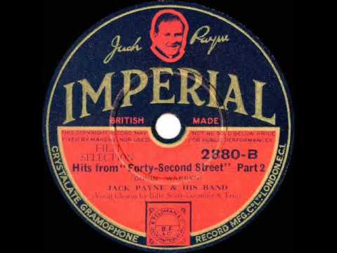 1933 Jack Payne - Hits From “Forty-Second Street” (Medley-Parts 1 & 2)