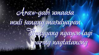 Sana Ngayon Lang Ang Kahapon - Angeline Quinto (Lyrics)