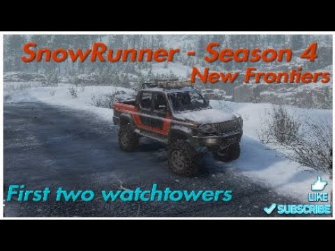 SnowRunner - Season 4:New Frontiers - Urska River E1 - First two watchtowers - PS4
