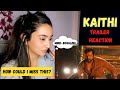 Kaithi - Official Trailer Reaction | Karthi | Lokesh Kanagaraj | Sam CS | S R Prabhu