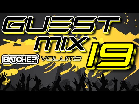 GUEST MIX VOL 19 - Batchee @batchee3936   Bounce / Donk Mix #ukbounce #donk #dance #dj #vocal #gbx