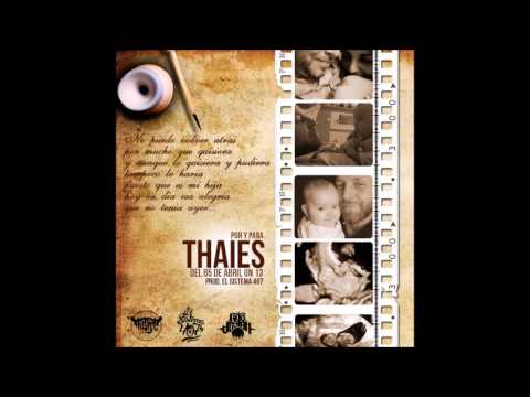 Thaies - Por Y Para (Prod. El Sistema 407)