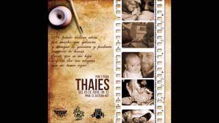 Thaies - Por Y Para (Prod. El Sistema 407)