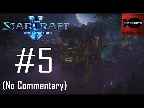 StarCraft 2: Nova Covert Ops - Campaign Playthrough Part 5 (Night Terrors, No Commentary)
