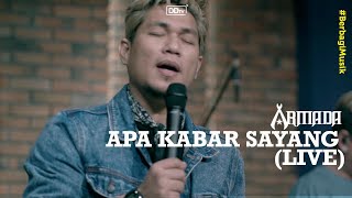 Download lagu ARMADA Apa Kabar Sayang Ramadan Berbagi Musik... mp3