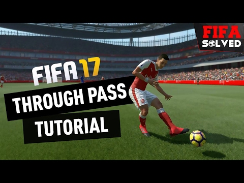 FIFA 17 Through Ball Tutorial - BEST Passing Tips