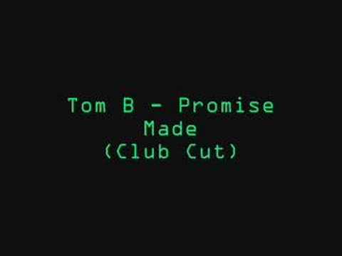 Tom B - Promise Made (Club Cut)
