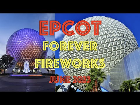 EPCOT Forever Fireworks.  June 2023.   4k