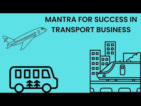 Mantra for success in transport business