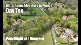 Park4Night at a Vineyard in Vaudelnay, France? - Day Ten. We Explore France in a Motorhome.