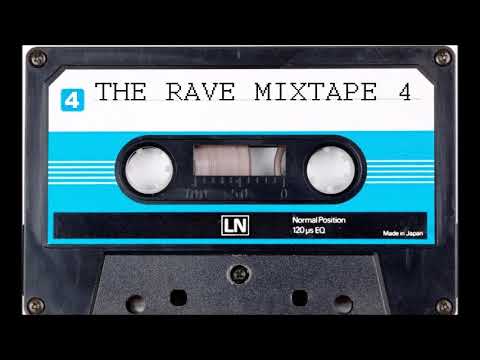 The Rave Mixtape 4 (The Best OldSkool Classics) HQ
