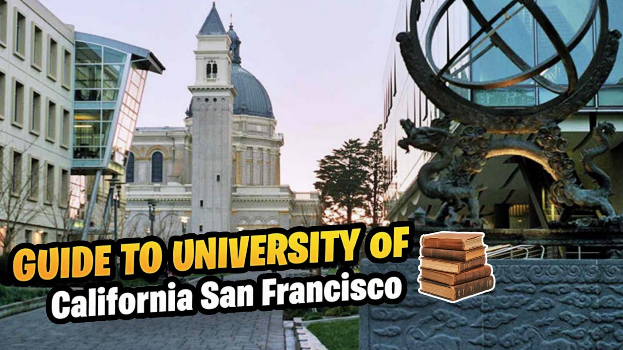 UNIVERSITY OF CALIFORNIA SAN FRANCISCO | Guide to UCSF