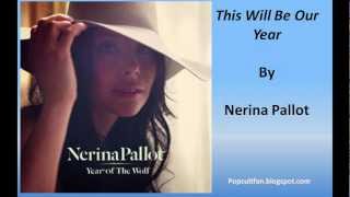 Nerina Pallot - This Will Be Our Year (Lyrics)