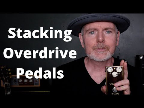 Stacking Overdrive Pedals - Quick Tone Tips #1