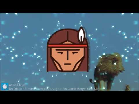 Jazzotron vs Jamie Berry - Kiss Me