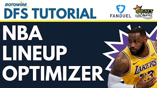 RotoWire NBA Lineup Optimizer Tutorial- Helps with DraftKings, FanDuel, Yahoo and more