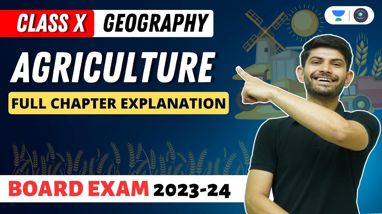 Agriculture Full Chapter Explanation | Class 10 Geography | Digraj Singh Rajput | CBSE 2024